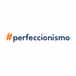 perfeccionismo